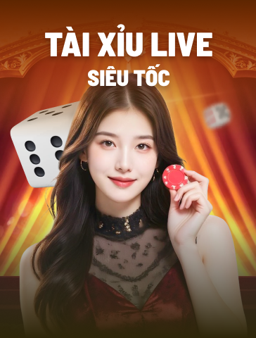 Tài Xỉu Live Siêu Tốc